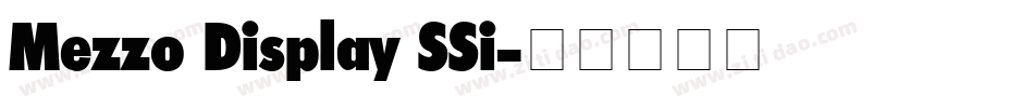 Mezzo Display SSi字体转换